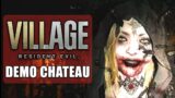 RESIDENT EVIL : Village FR (DEMO Chateau)