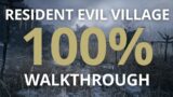Resident Evil 8 Village 100% Walkthrough