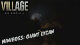 Resident Evil 8 Village Tutorial | Mini Boss Fight: Giant Lycan