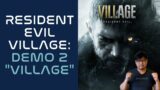 Resident Evil Village Demo PS5: "Village" (26 minutes 43 seconds). MY FIRST TIME WITH FACECAM!