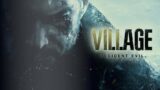 Resident Evil :Village (Demo)Resident Evil 7|Gameplay & Platinum Run|Goal-3.0K|