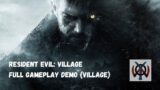 Resident Evil: Village Full Gameplay Demo