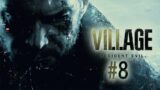 Resident Evil Village (PC) #8 – 05.07.