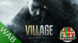 Resident Evil Village Review – Truly Shocking