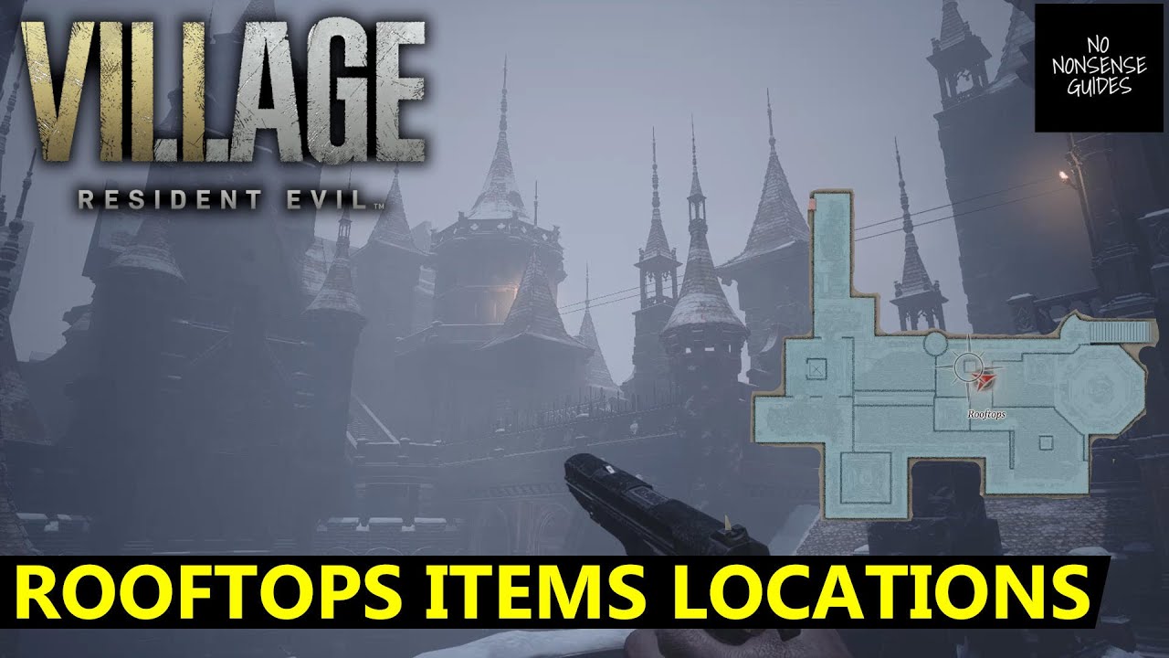 Resident Evil Village Rooftops Items All Locations How to Clear