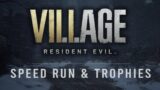 Resident Evil Village SPEED RUN & Trophies