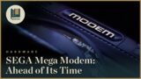 SEGA Mega Modem: Ahead of Its Time | Gaming Historian