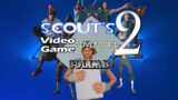 Scout's Video Game Adventure 2 Collab