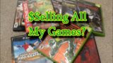 Selling My Video Games and Where Have I Been?