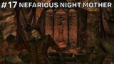 Skyrim: 17 | Nefarious Night Mother