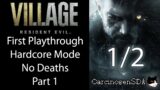 [Stream Recording, Part 1] Resident Evil: Village – First Completion (Hardcore, No Deaths)