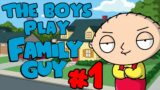 The Boys Play: Family Guy: The Video Game – #1