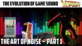 The Evolution of Video Game Sound: Part 1 – The Origins | Living in the Past
