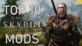 Top 10 Best Skyrim Mods