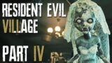 Uhhh so this part got surprisingly scary? [Resident Evil Village – Part 4]