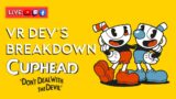 VR Dev's Breakdown: Cuphead – Proof That Anyone Can Make Video Games