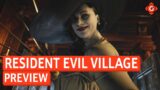 Verhunzte Dorfromantik | Preview zu Resident Evil Village