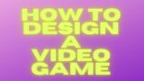 Video Game Design Part 1: Conception and Prototype