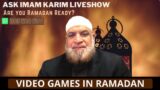 Video games in Ramadan