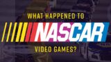 What happened to NASCAR video games?
