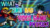 What if Deku had Video Game Physic [ Part 05: Title of a Hero]