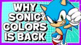 Why Sonic Colors Got Remastered