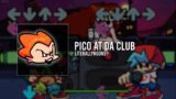 pico at da club (ay!) [Friday Night Funkin' – Pico Day]