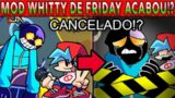 BOMBA!MOD WHITTY TIRADO DO AR DE FRIDAY NIGHT FUNKIN!?(PROBLEMAS DOS CRIADORES?NOVAS INFOS PESADAS!)