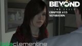 Beyond: Two Souls – Chapter #15 – Separation (PC)