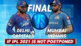DC vs MI – Delhi Capitals vs Mumbai Indians – Final of IPL 2021 if not postponed – Cricket 19 Live