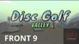 Disc Golf VIDEO GAME?? | 9 Holes Of DISC GOLF VALLEY! | Golf From Home!