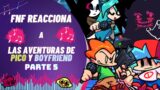 FNF Reacciona a Las Aventuras de Boyfriend y Pico//parte 5//Gacha Club