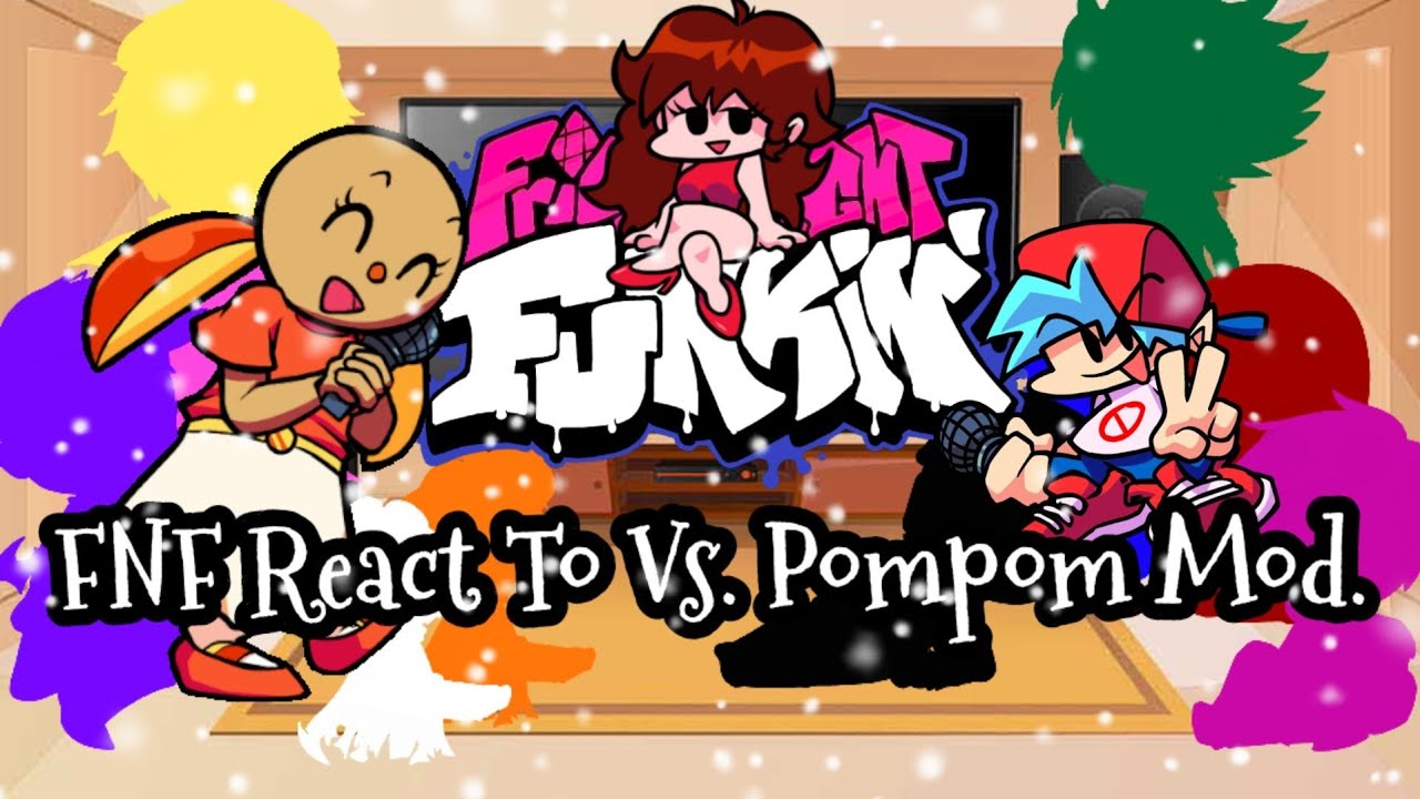 Fnf React To Vs Pompom Modfriday Night Funkinelenayt Game Videos 1762