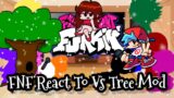 FNF React To Vs Tree Mod (New Update)||FRIDAY NIGHT FUNKIN'||ElenaYt.