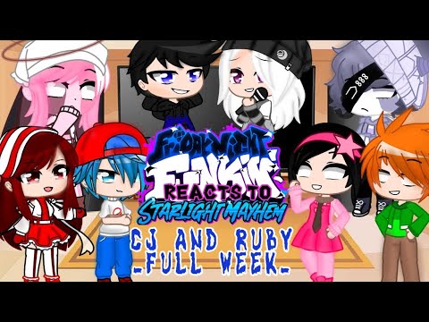 Fnf reacts to Starlight mayhem_ CJ mod & Ruby mod || Gacha club|| GCRV ...