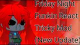 Friday Night Funkin React Tricky Mod||(New Update)