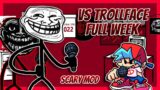 Friday Night Funkin VS Trollface FULL WEEK (Scary Mod) (HARD)
