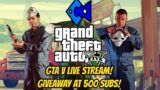 GTA V LIVE STREAM! Giveaway at 500 subs!