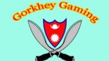 Gorkhey Gaming Live Stream