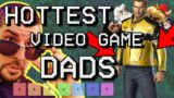 Hottest Dads in Video Games