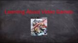 Learning About Video Games Ep. 206: Soulcalibur V (PS3)