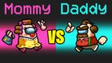MOMMY vs DADDY in Among Us