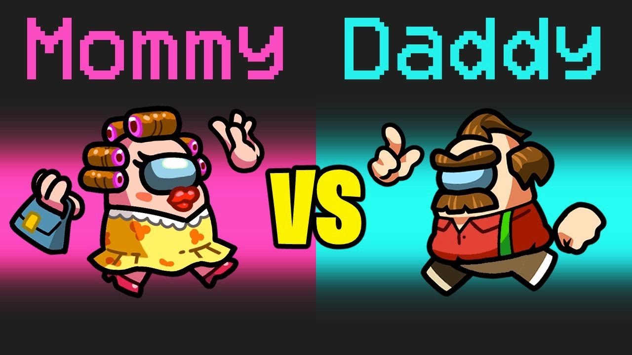 Mommy Vs Daddy In Among Us Game Videos
