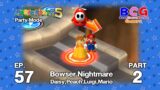 Mario Party 5 SS1 Party Mode EP 57 – Bowser Nightmare Daisy,Peach,Luigi,Mario P2