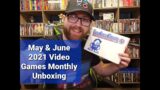 May & June 2021 Video Games Monthly Unboxing