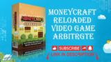 MoneyCraft Reloaded – Video Game Arbitrage | 2021|  Latest | Link in Description