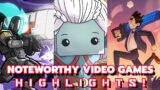 Noteworthy Video Games / Highlights 6/7/2021