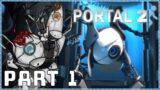 Portal 2 Co-op Playthrough Part 1 – ATLAS AND P-BODY!