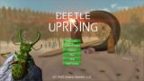 So Much Loss!!! ~~ Let's Play Beetle Uprising! Patreon Beetles! 005
