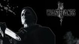 THE WASTELANDS – EPISODE 1 [Halloween, Video Games, Wrestling, Horror]